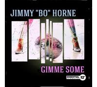 Horne, Jimmy Bo - Gimme Some (Ep)