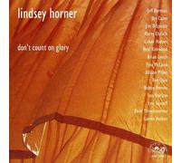 Horner, Lindsey - Don't Count On Glory
