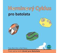 Horninový Cyklus pro Batolata: The Rock Cycle for Toddlers (Czech Edition)