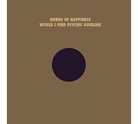 Horns Of Happiness - Would I Find Your Psychic Guideline