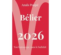 Horoscope Bélier 2026: Prévisions astrologiques claires pour l’année 2026