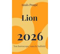 Horoscope Lion 2026: Prévisions astrologiques claires pour l’année 2026