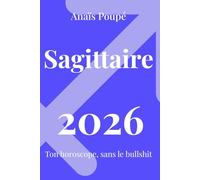 Horoscope Sagittaire 2026: Prévisions astrologiques claires pour l’année 2026