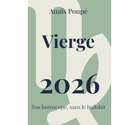 Horoscope Vierge 2026: Prévisions astrologiques claires pour l’année 2026