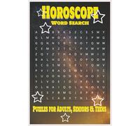 Horoscope Word Search Puzzle Book: Word Searches with Easy to Read Print about Horoscope, Fortune Telling, Starsigns, Zodiac, Aries, Picses, Virgo, ... Gift for Vacations, Holidays and Free Times