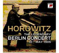 Horowitz - Horowitz Legendary Berlin Concert Maggio 1986 [2 CD]