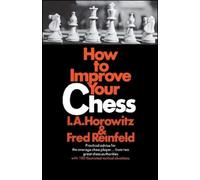 Horowitz How to Improve Your Chess (Primary) (Tascabile)