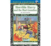 Horrible Harry and the Mud Gremlins: 15