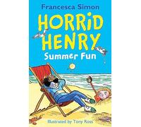 Horrid Henry Summer Fun: Francesca Simon