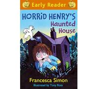 Horrid Henry's Haunted House: Book 28