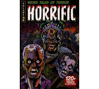Horrific Vol. 2: The Complete Pre-Code Horror Comics - Issues 5-7 (1953)