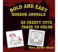 Horror Animals: Bold and Easy Coloring Book