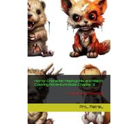 Horror Character Mashup Mix and Match Coloring Adventure Book Chapter 3: For Active and Creative Kids
