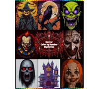 Horror Color by Number Mysteries: Spooky Mystery Coloring Book for Adults with Squares, Dots, Hexagons, Diamonds, and a Master Color Palette
