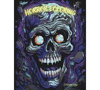 Horror Coloring: Malbuch für Erwachsene