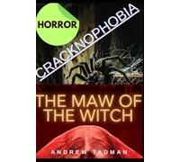 Horror Double Bill: Cracknophobia & The Maw of the Witch