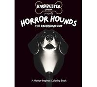 Horror Hounds: The Dachshund Cut