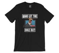 Horror Line Who Let The Dogs Out Maglietta Adulto Unisex (PN1018)