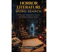 Horror literature Word Search: 50 Puzzles Inspired by Classic and Modern Horror Stories