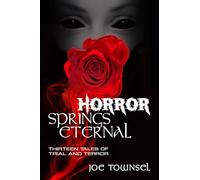 Horror Springs Eternal