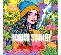 Horror stoner coloring book: Funny Weed Coloring Page for Adults, Trippy & Psychedelic Art for Stress Relief and Relaxation: Trippy coloring book