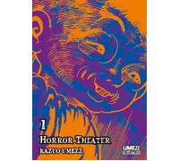 Horror theater. Vol. 1 - Umezz Kazuo