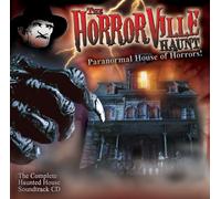 Horror Ville Haunts - Paranormal Houe Of Horrors!'
