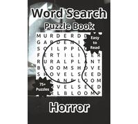 Horror Word Search Puzzle Book: Word Searches about Horror, Eerie Halloween, and Paranormal Ghosts, with Easy to Read Print, 6"x9", 120 Pages, 75+ Puzzles with Answers, Travel Gift