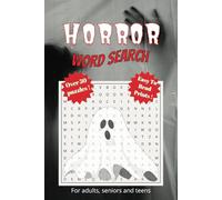 Horror Word Search Puzzle Book: Word Searches with Easy to Read Print about sooky, terror, supernatural and more | 6x9 inches, 110 pages | 50+ puzzles ... Gifts for Vacations, Holidays and Free Times.