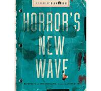 Horror's New Wave: 15 Years of Blumhouse-Blumhouse-Copertina rigida