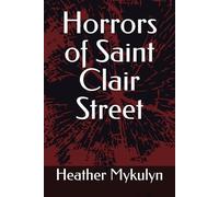 Horrors of Saint Clair Street
