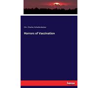 Horrors of Vaccination