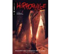 Horrorville. Vol. 1: Racconti dalla foresta del suicidio e altre storie.