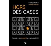 Hors des cases: Faites de votre singularité un avantage professionnel décisif