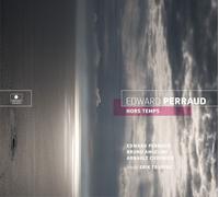 Hors-Temps-Perraud,Edward-Audio CD