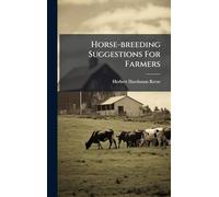 Horse-breeding Suggestions For Farmers