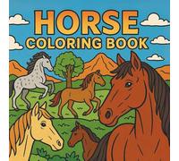 Horse Coloring Book: 50 Beautiful and Easy-to-Color Designs for All Ages