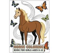Horse Coloring Book for Girls Ages 8-12: Fun and Relaxing Horse colouring Pages with 45 Single-Sided Designs for Creative Girls Who Love Horses
