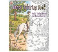 Horse Coloring Book: Part 3 - Riding Scenes
