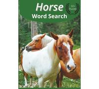 Horse Girl Word Search Adventure: Saddle up for 50+ fun equine puzzles - explore horse breeds, care, sports & legends, plus awesome horse facts along the way!