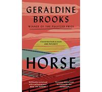 Horse: Geraldine Brooks - Brooks Geraldine
