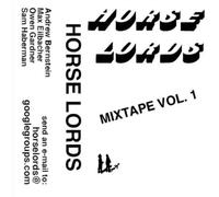 Horse Lords Mixtape - Volume 1 (Vinyl LP) 12" Album