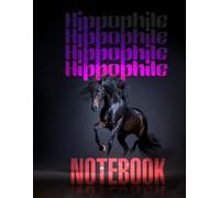 Horse Lover’s Notebook: A Beautiful Lined Journal with Inspirational Quotes about Horses - 150 Pages