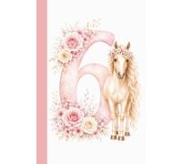 Horse Notebook Age 6 - Floral Horse Journal for 6th Birthday Gift: 6 x 9 in notebook with 100 lined pages for school, stories and everyday writing for young horse lovers