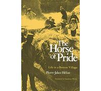 Horse of Pride: Life in a Breton Village