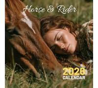 Horse & Rider Calendar 2026: A Celebration of Trust, Partnership, and Friendship