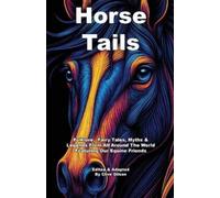 Horse Tails (Tascabile) Tales from the World's Firesides - Animal Tales