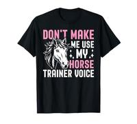 Horse Trainer Voce Divertente Equitazione Equestre Amanti Maglietta