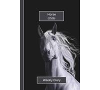 Horse Weekly Diary 2026 (Hardcover): A gorgeous Week View Planner 2026 (spread across 2 pages). It's an ideally sized (6"x9") pet lover's journal in a ... pages. Great gift for friends and family.