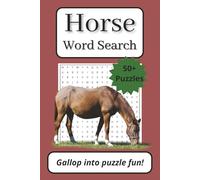 Horse Word Search Puzzle Book: Gallop Into Puzzle Fun with 50+ Puzzles